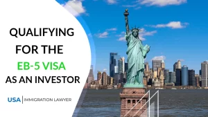EB5 Investor Visa